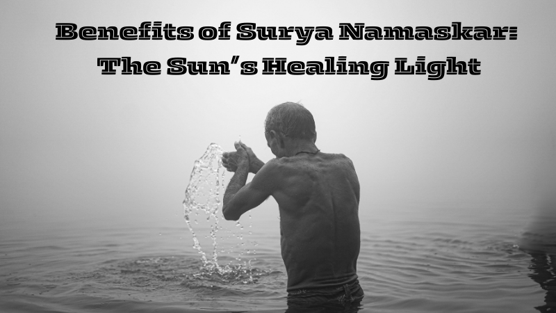 Benefits of Surya Namaskar 