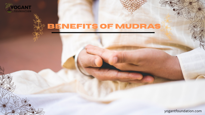 Mudras: Benefits, Types of Mudras