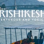 Rishikesh City the place of adventure and yoga
