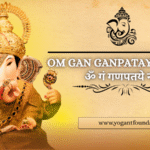 Om Gan Ganpataye Namah - ॐ गं गणपतये नमः